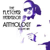 The Fletcher Henderson Anthology, Vol. 9