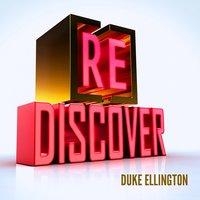 [RE]discover Duke Ellington