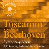 Toscanini conducts Beethoven: Symphony No. 8