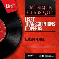 Liszt: Transcriptions d'opéras