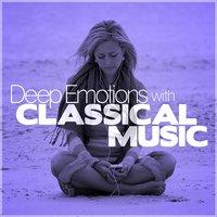 Deep Emotions with Classical Music