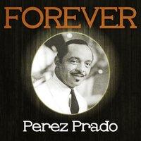 Forever Perez Prado