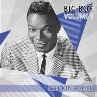 Big Boy Nat King Cole, Vol. 1