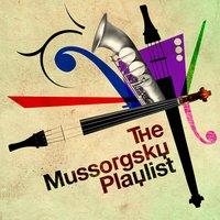 The Mussorgsky Playlist
