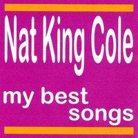 My Best Songs - Nat King Cole