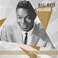 Big Boy Nat King Cole, Vol. 12