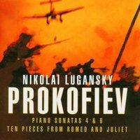 Prokofiev : Piano Sonatas 4 & 6, Romeo & Juliet selection