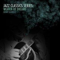 Jazz Classics Series: Weaver of Dreams