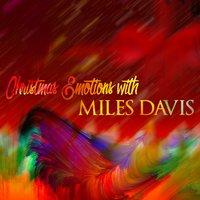 Christmas Emotions with Miles Davis