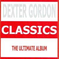Classics - Dexter Gordon