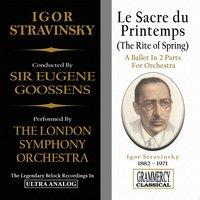 Igor Stravinsky: Le sacre du printemps (The Rite of Spring)