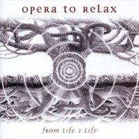 Opera to Relax