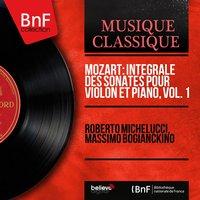 Mozart: Intégrale des sonates pour violon et piano, vol. 1
