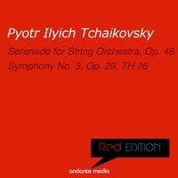 Red Edition - Tchaikovsky: Serenade for String Orchestra, Op. 48 & Symphony No. 3, Op. 29