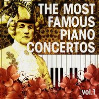The Most Famous Piano Concertos Vol. 1