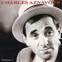 Charlez Aznavour Volume 1