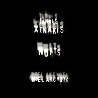 Iannis Xenakis: Nuits