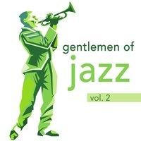 Gentlemen of Jazz, Vol. 2