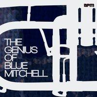 The Genius of Blue Mitchell