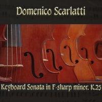Domenico Scarlatti: Keyboard Sonata in F-sharp minor, K.25