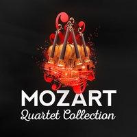 Mozart: Quartet Collection