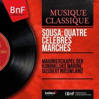 Sousa: Quatre célèbres marches