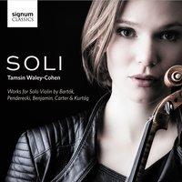 SOLI: Works for Solo Violin by Bartók, Penderecki, Benjamin, Carter and Kurtág