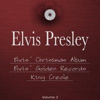 Elvis' Christmas Album, Elvis' Golden Records & King Creole