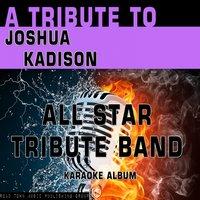 A Tribute to Joshua Kadison