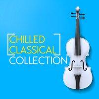 Chilled Classical Collection
