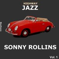Highway Jazz - Sonny Rollins, Vol. 1