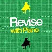 Revise with Piano
