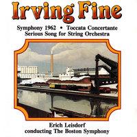 Irving Fine - Symphony 1962/ Toccata Concertante/ Serious Song For String Orchestra