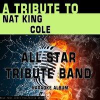 A Tribute to Nat King Cole