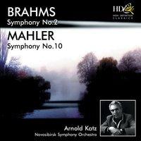 Brahms: Symphony No.2 in D Major, Op.73; Mahler: Symphony No.10 in F-Sharp Major