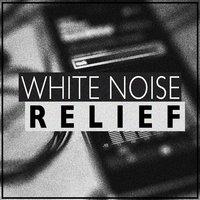 White Noise Relief