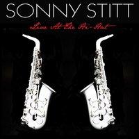 Sonny Stitt Live At The Hi-Hat