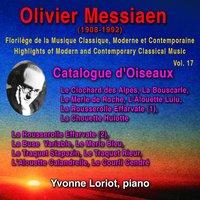 Olivier Messiaen - Florilège de la Musique Classique Moderne et Contemporaine -Highlights of Modern and Contemporary Classical Music - Vol. 17