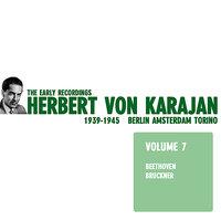 Herbert von Karajan - The Early Recordings Vol. 7