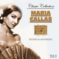 Maria Callas Classic Collection, Vol. 4