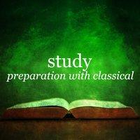 Study Preparation with Classical
