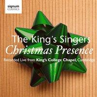 Christmas Presence: The King's Singers – Live from Kings College Chapel, Cambridge