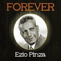 Forever Ezio Pinza