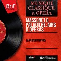 Massenet & Paladilhe: Airs d'opéras