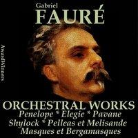 Fauré Vol. 1 - Orchestral Work