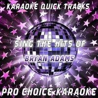 Karaoke Quick Tracks - Sing the Hits of Bryan Adams