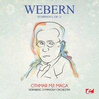 Webern: Symphony, Op. 21