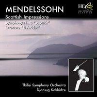 Mendelssohn : Scottish Impressions