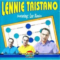 Lennie Tristano Featuring Lee Konitz