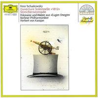 Tchaikovsky: Overture Solennelle "1812" / Serenade For Strings